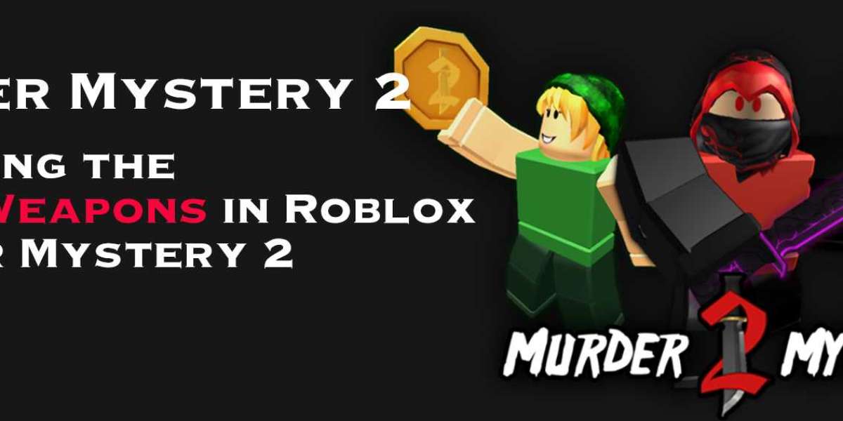 Unveiling the Top 5 Weapons in Roblox Murder Mystery 2